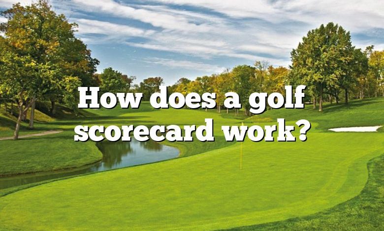 How does a golf scorecard work?