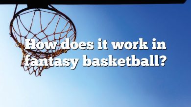 How does it work in fantasy basketball?