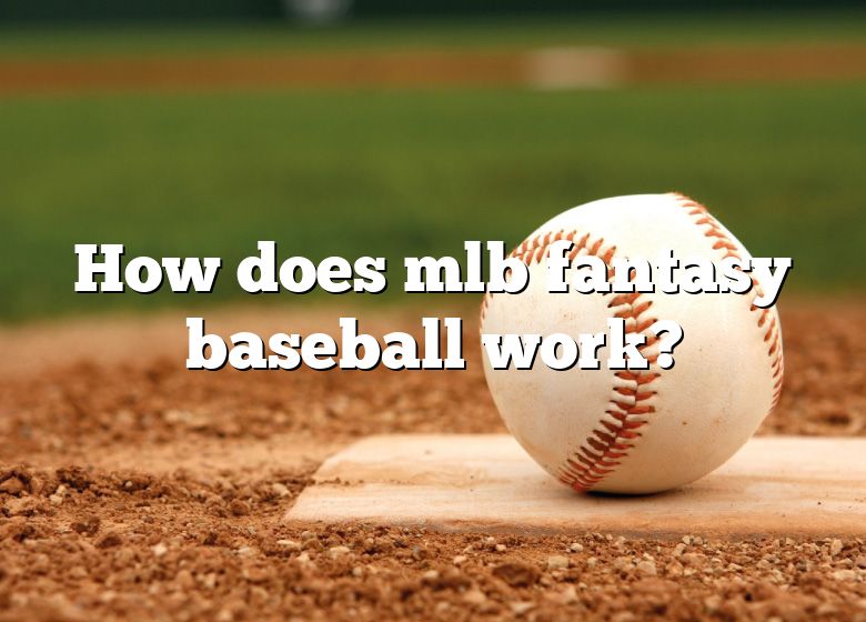 how-does-mlb-fantasy-baseball-work-dna-of-sports