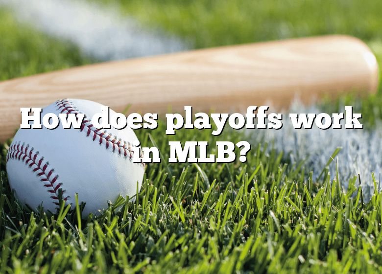 How Does Playoffs Work In MLB? DNA Of SPORTS