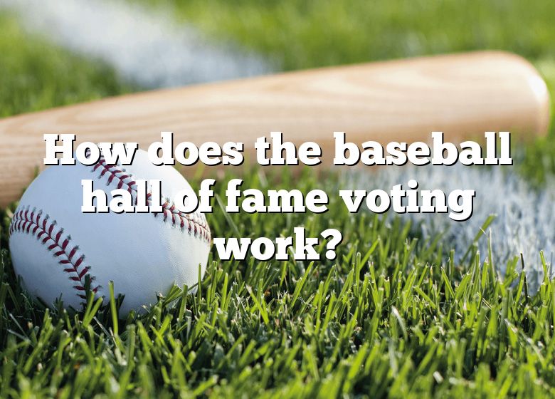 How Does The Baseball Hall Of Fame Voting Work? DNA Of SPORTS