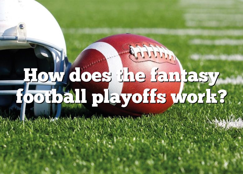 how-does-the-fantasy-football-playoffs-work-dna-of-sports