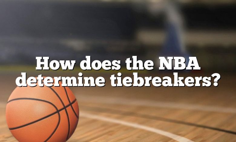 How does the NBA determine tiebreakers?