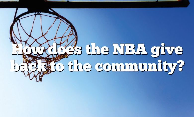 How does the NBA give back to the community?