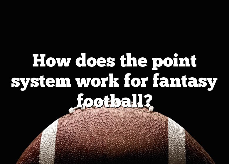 How Does The Point System Work In Football