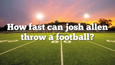 How fast can josh allen throw a football?