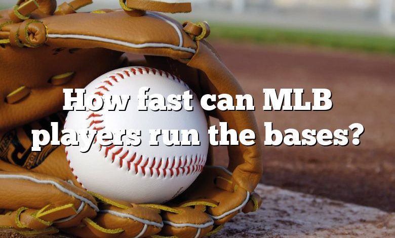 How fast can MLB players run the bases?