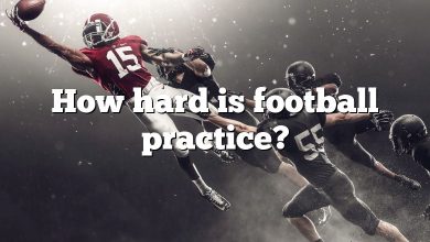 How hard is football practice?
