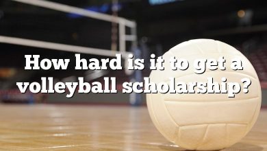 How hard is it to get a volleyball scholarship?