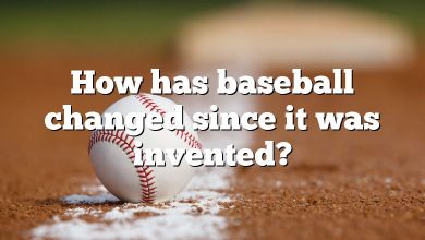 How has baseball changed since it was invented?