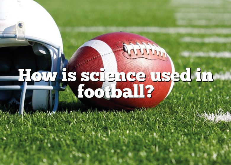 how-is-science-used-in-football-dna-of-sports