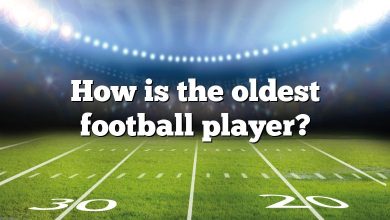 How is the oldest football player?