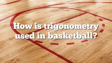 How is trigonometry used in basketball?