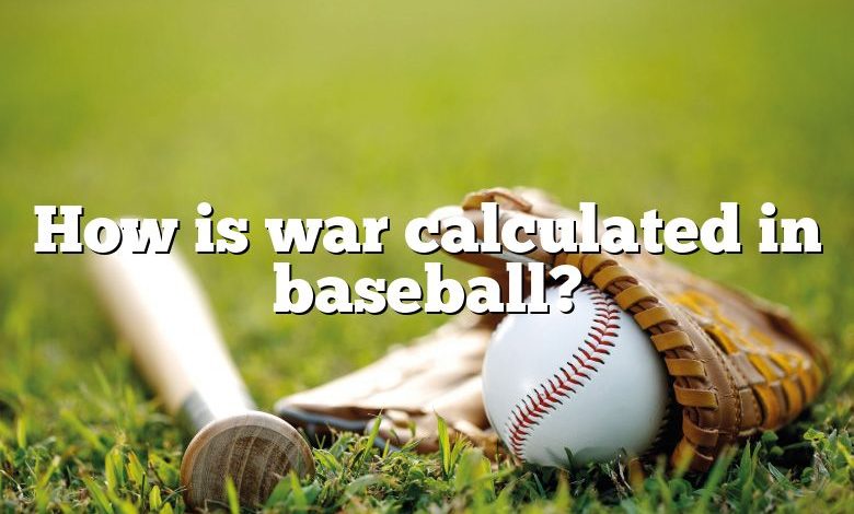 how-is-war-calculated-in-baseball-dna-of-sports