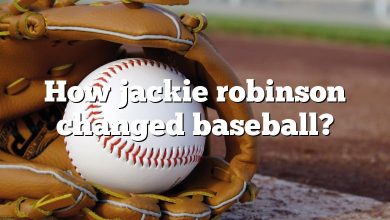 How jackie robinson changed baseball?