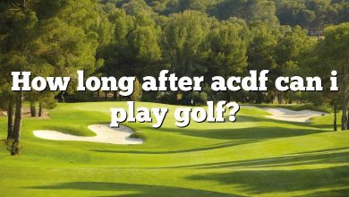 How long after acdf can i play golf?