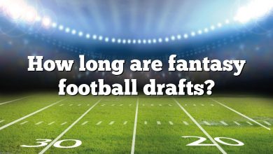 How long are fantasy football drafts?