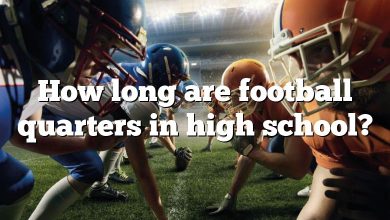 How long are football quarters in high school?