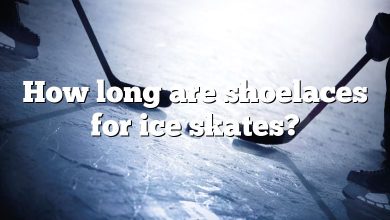 How long are shoelaces for ice skates?