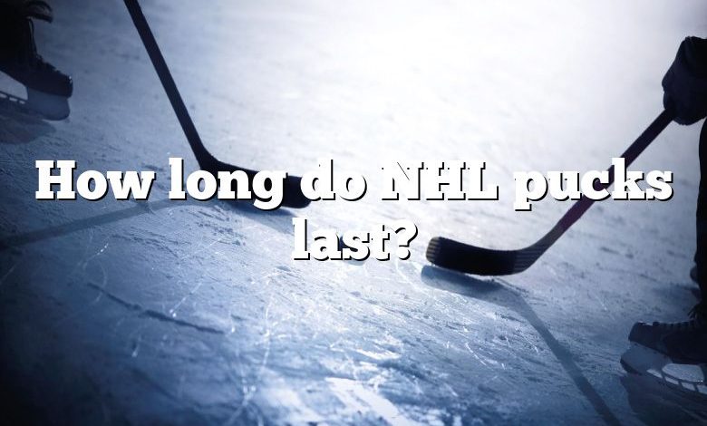 How long do NHL pucks last?