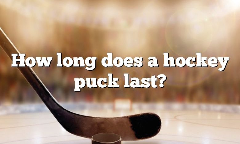 How long does a hockey puck last?