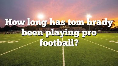 How long has tom brady been playing pro football?