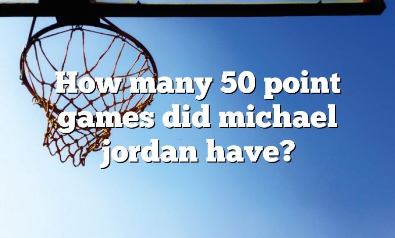 How many 50 point games did michael jordan have?