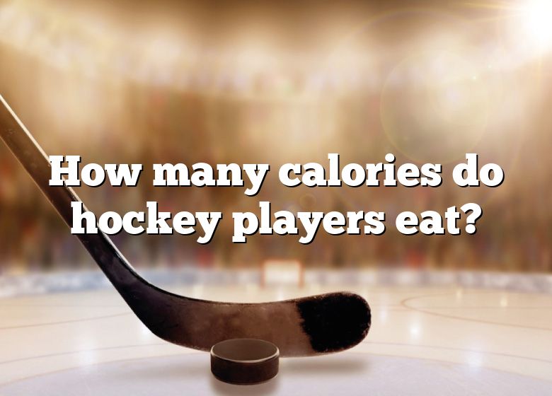 how-many-calories-do-hockey-players-eat-dna-of-sports