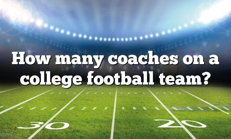 How many coaches on a college football team?