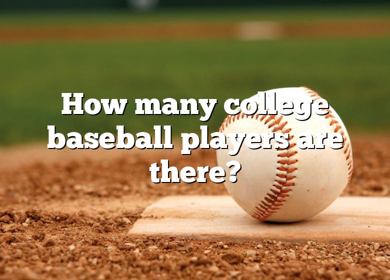 how-many-college-baseball-players-are-there-dna-of-sports