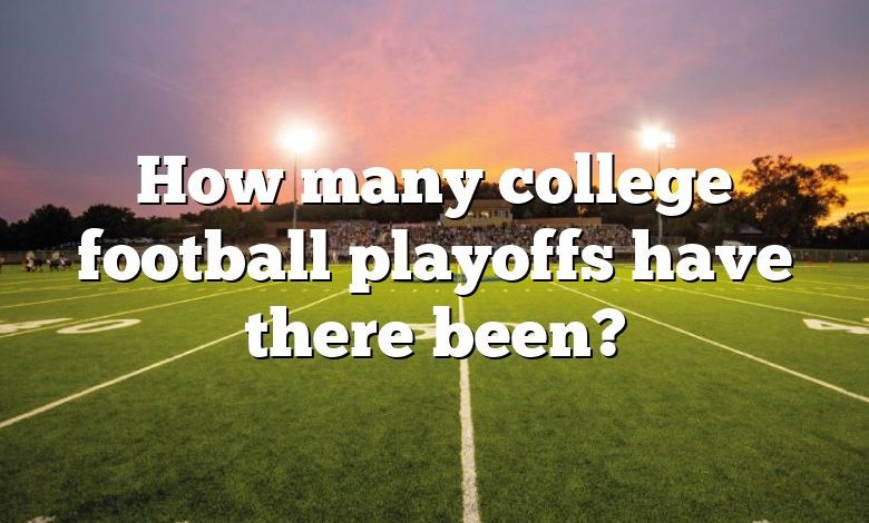 How many college football playoffs have there been?