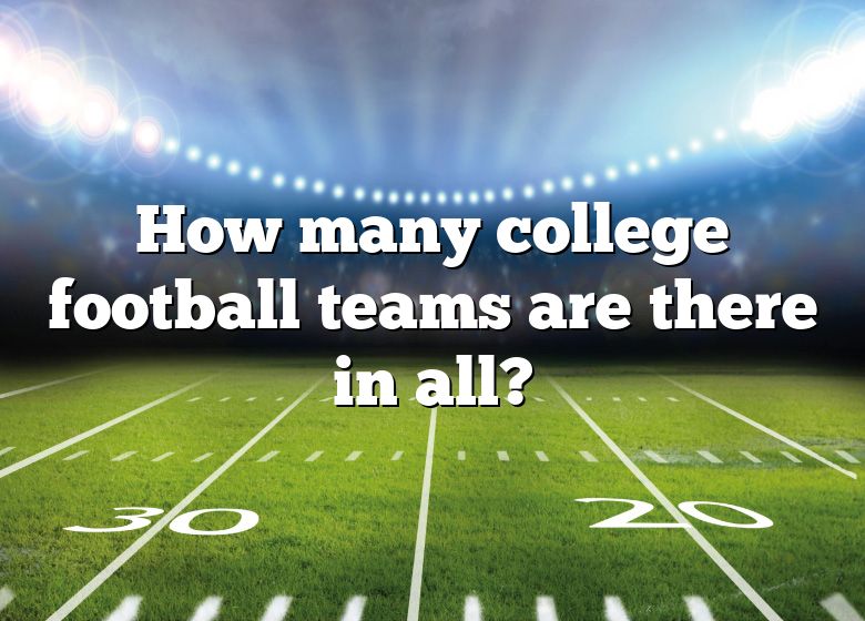 how-many-college-football-teams-are-there-in-all-dna-of-sports