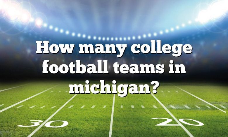 How many college football teams in michigan?