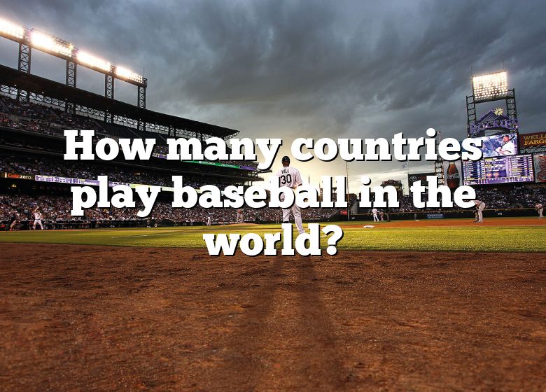 how-many-countries-play-baseball-in-the-world-dna-of-sports