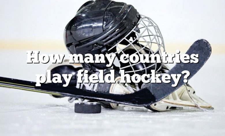 How many countries play field hockey?