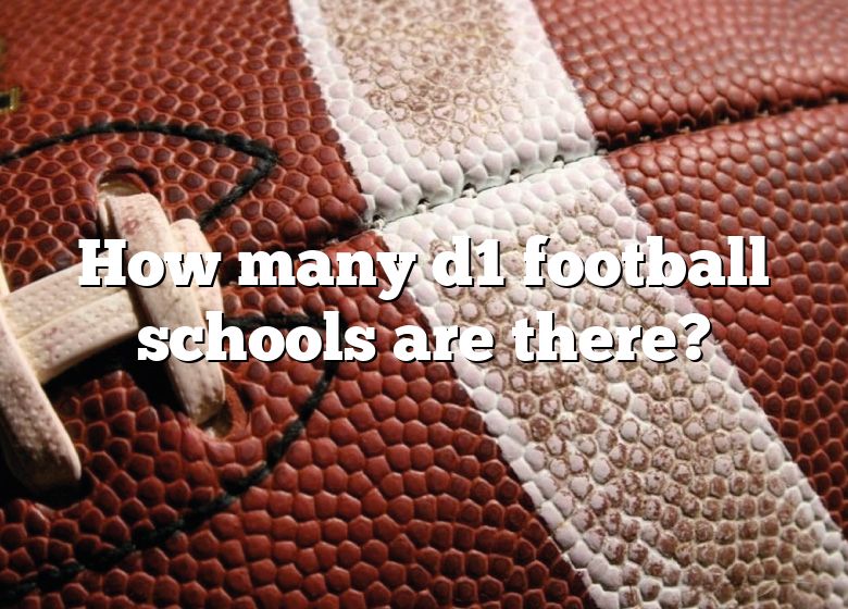 how-many-d1-football-schools-are-there-dna-of-sports