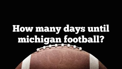 How many days until michigan football?