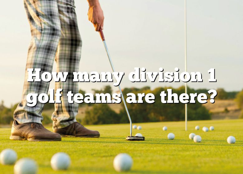 how-many-division-1-golf-teams-are-there-dna-of-sports