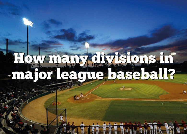 how-many-divisions-in-major-league-baseball-dna-of-sports