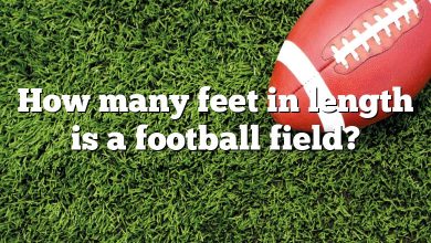 How many feet in length is a football field?