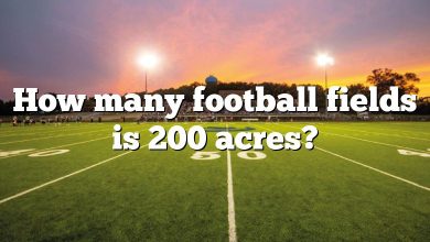 How many football fields is 200 acres?