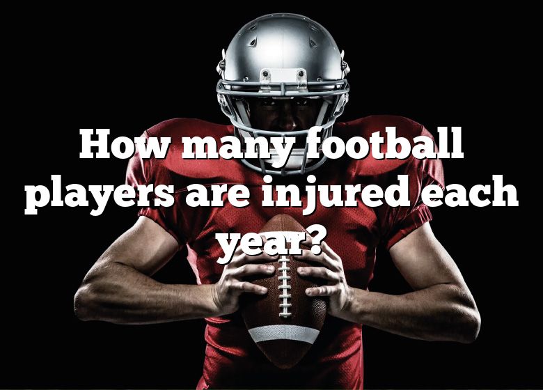 how-many-football-players-are-injured-each-year-dna-of-sports