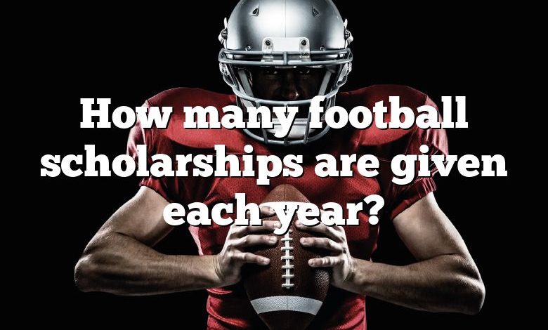 How many football scholarships are given each year?