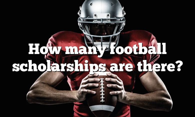 How many football scholarships are there?