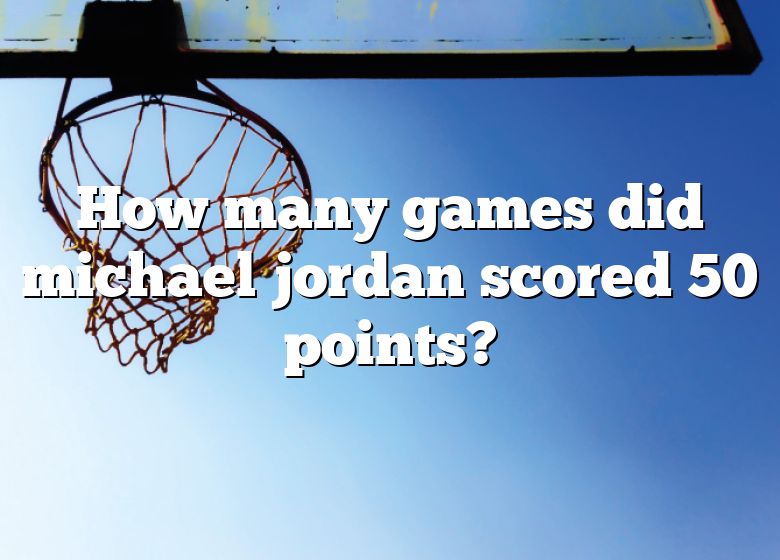 How Many Games Did Michael Jordan Scored 50 Points? DNA Of SPORTS