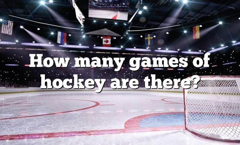 How many games of hockey are there?