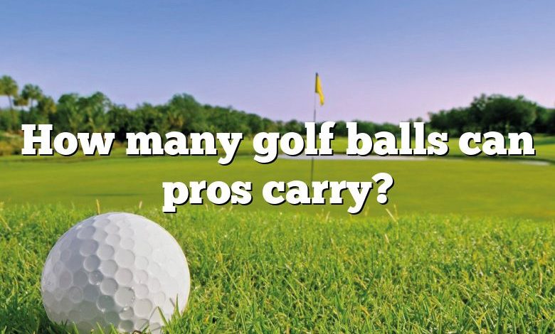 How many golf balls can pros carry?