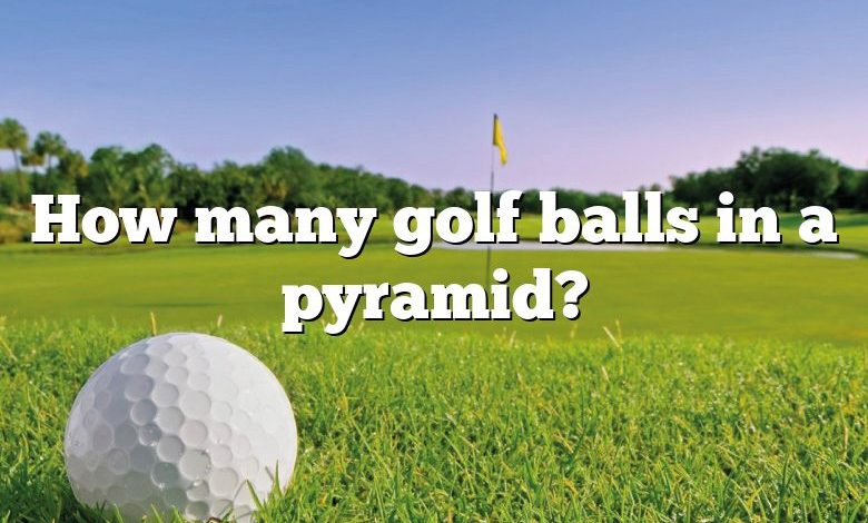 How many golf balls in a pyramid?