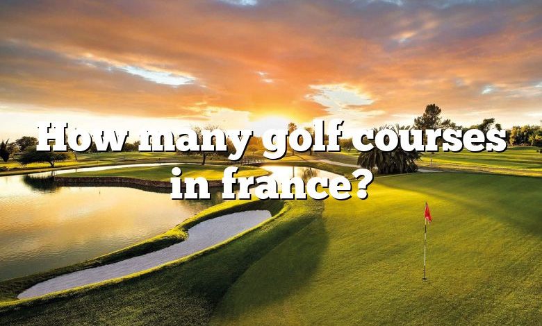 How many golf courses in france?