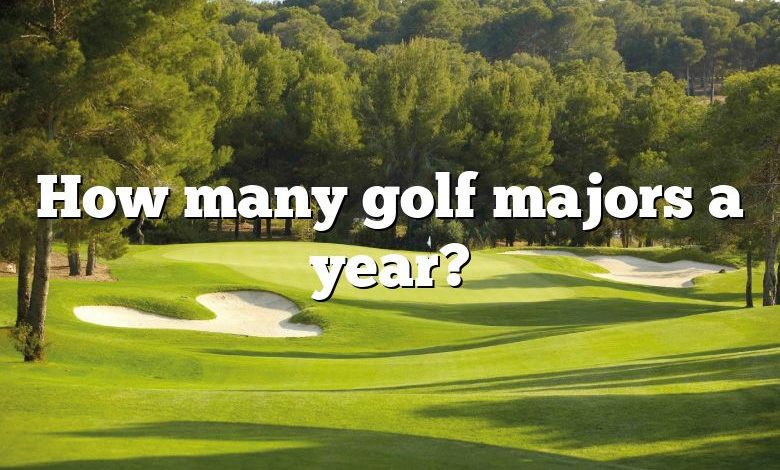 How many golf majors a year?